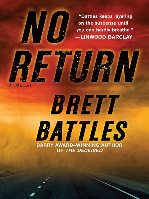 Title details for No Return by Brett Battles - Wait list